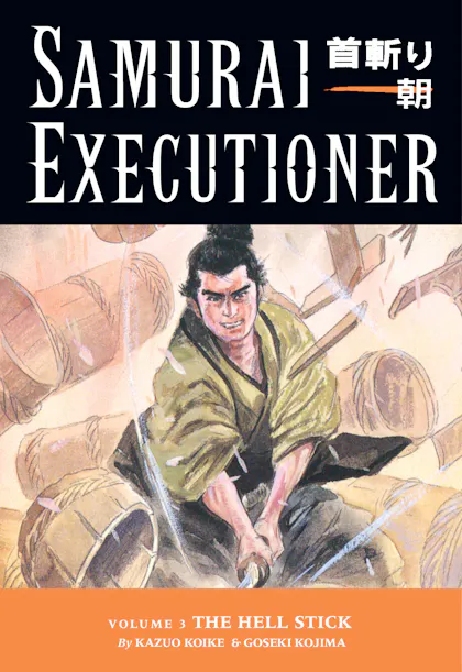 Samurai Executioner Vol. 3: The Hell Stick