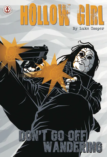 Hollow Girl Vol 20: Don’t Go Off Wandering