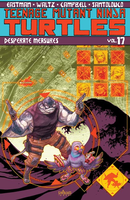 Teenage Mutant Ninja Turtles, Vol. 17: Desperate Measures