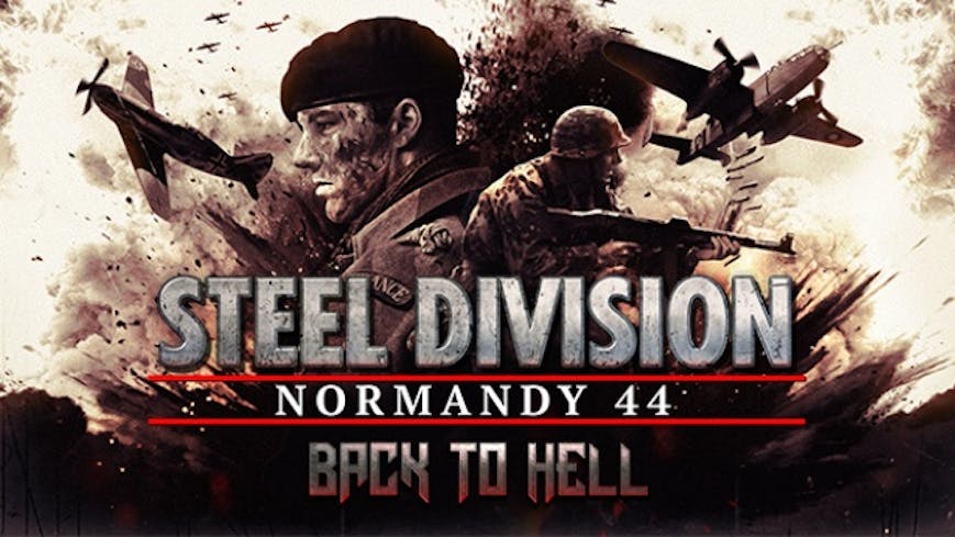 Steel Division: Normandy 44 - Back to Hell