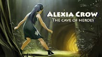 Product cover for Alexia Crow and the Cave of Heroes
