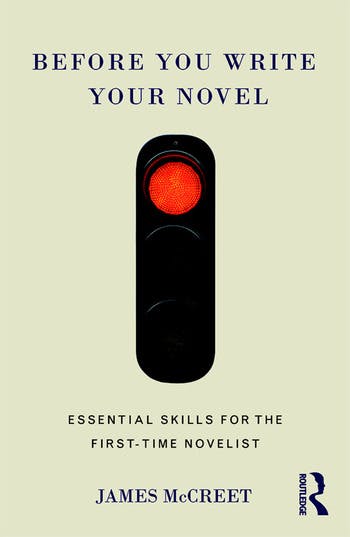 Before You Write Your Novel: Essential Skills for the First-time Novelist (EBOOK)
