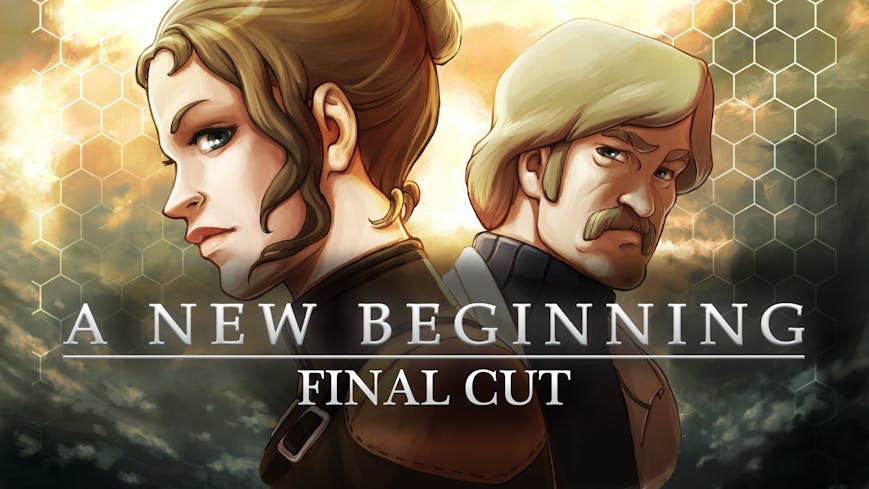 A New Beginning - Final Cut