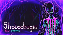 Product cover for Strobophagia | Rave Horror