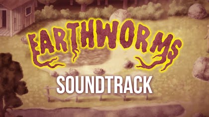 Earthworms - Soundtrack - DLC