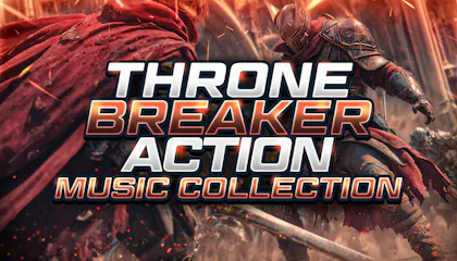 Throne Breaker - Action Music Collection