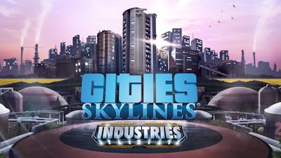 Cities Skylines Industries Pc Mac Linux Steam Downloadable Content Fanatical