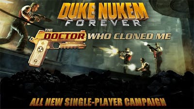 Duke Nukem Forever: The Doctor Who Cloned Me - DLC