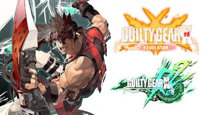 GUILTY GEAR Xrd -REVELATOR- (+DLC Characters) + REV 2 All-in-One (does not include optional DLCs)