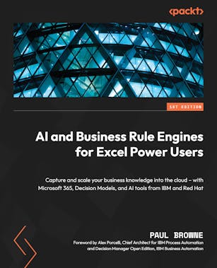 AI and Business Rule Engines for Excel Power Users