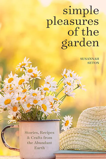 Simple Pleasures of the Garden