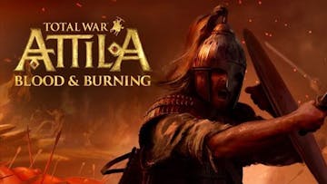 Total War: ATTILA - Blood and Burning Pack