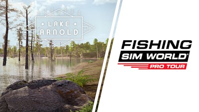 Fishing Sim World®: Pro Tour - Lake Arnold