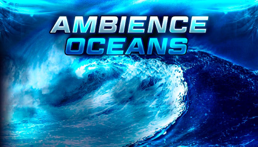 Ambience Ocean