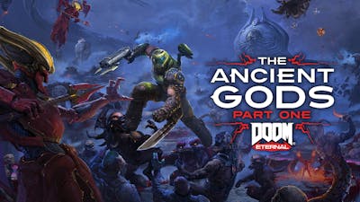 DOOM Eternal: The Ancient Gods - Part One