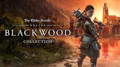 The Elder Scrolls® Online Collection: Blackwood