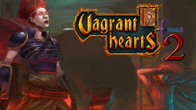 Vagrant Hearts 2