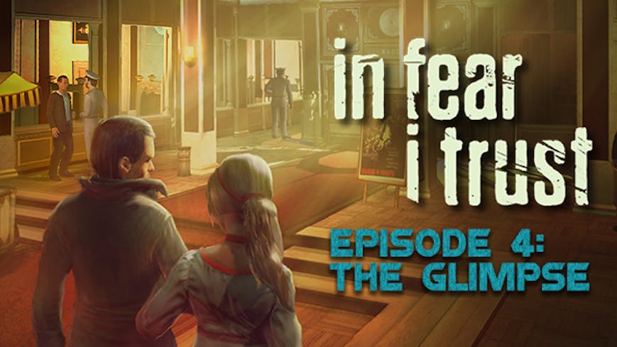 In Fear I Trust - Episode 4