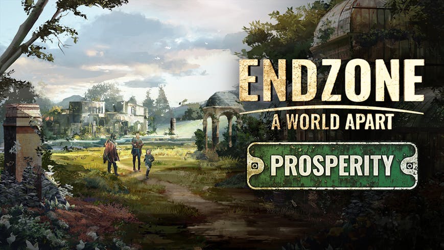 Endzone - A World Apart: Prosperity