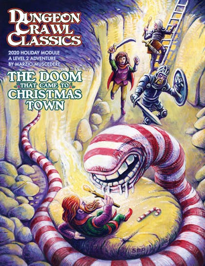 Dungeon Crawl Classics Holiday: The Doom That Came To Christmas Town