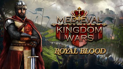 Medieval Kingdom Wars - Royal Blood - DLC
