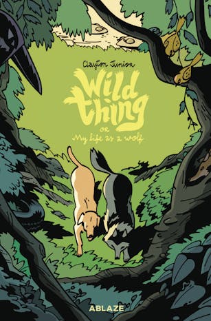 Wild Thing Or: My Life As A Wolf