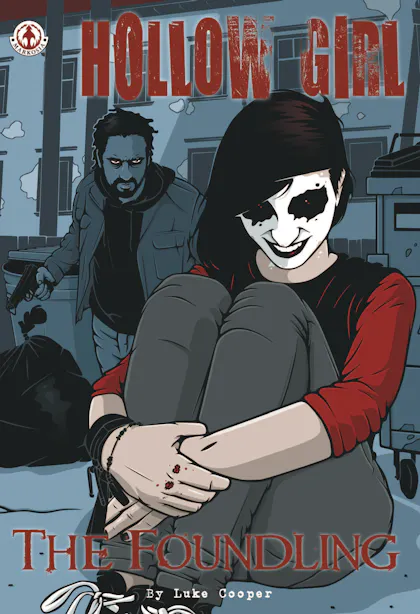 Hollow Girl Vol 13: The Foundling