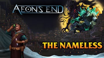 Aeon's End - The Nameless