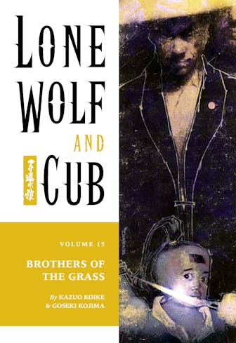 Lone Wolf and Cub Volume 15: Brothers of the Grass