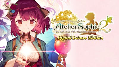 Atelier Sophie 2: The Alchemist of the Mysterious Dream Digital Deluxe Edition