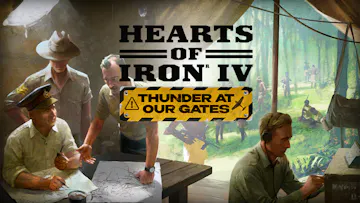 Hearts of Iron IV: Thunders at Our Gates