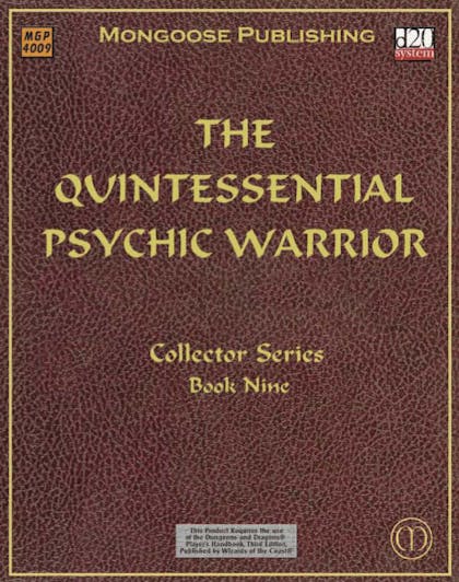 The Quintessential Psychic Warrior