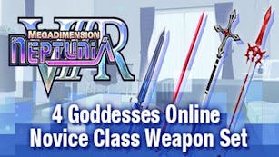 Product cover for Megadimension Neptunia VIIR - 4 Goddesses Online Novice Class Weapon Set - DLC