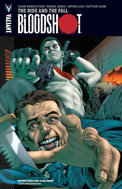 Bloodshot, Vol. 2: The Rise and the Fall