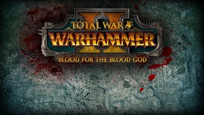 Total War Warhammer Ii Blood For The Blood God Ii Dlc Pc Steam Nedladdningsbart Innehall Fanatical