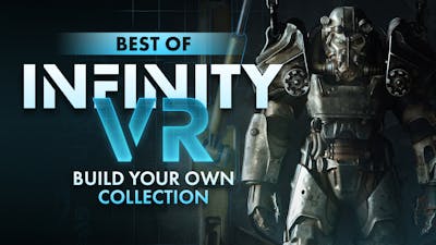 Build your own Best of Infinity VR Collection