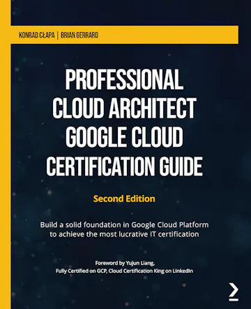 Product cover for Professional Cloud Architect Google Cloud Certification Guide - Second Edition