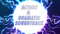 Action & Dramatic Soundtrack