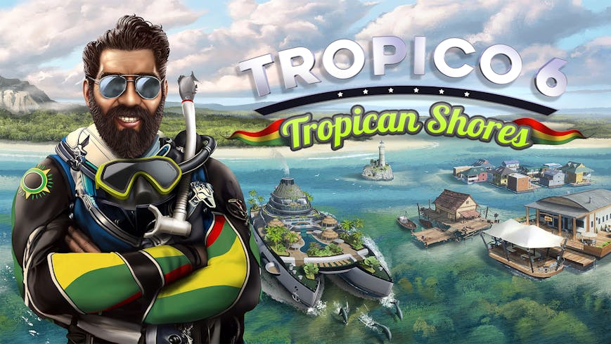 Tropico 6 - Tropican Shores