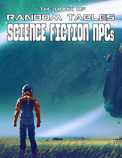 The Book of Random Tables: Science Fiction NPCs