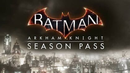 Batman: Arkham Knight Season Pass - DLC