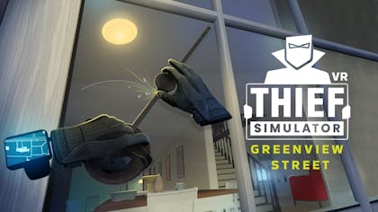 Product cover for Thief Simulator VR: Greenview Street