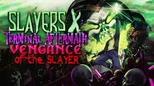 Product cover for Slayers X: Terminal Aftermath: Vengance of the Slayer