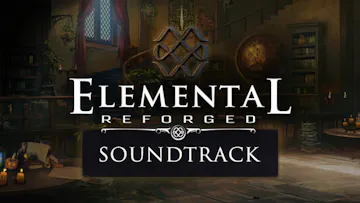 Elemental: Reforged Soundtrack