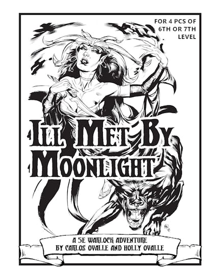 Warlock Lair 15: Ill-Met By Moonlight