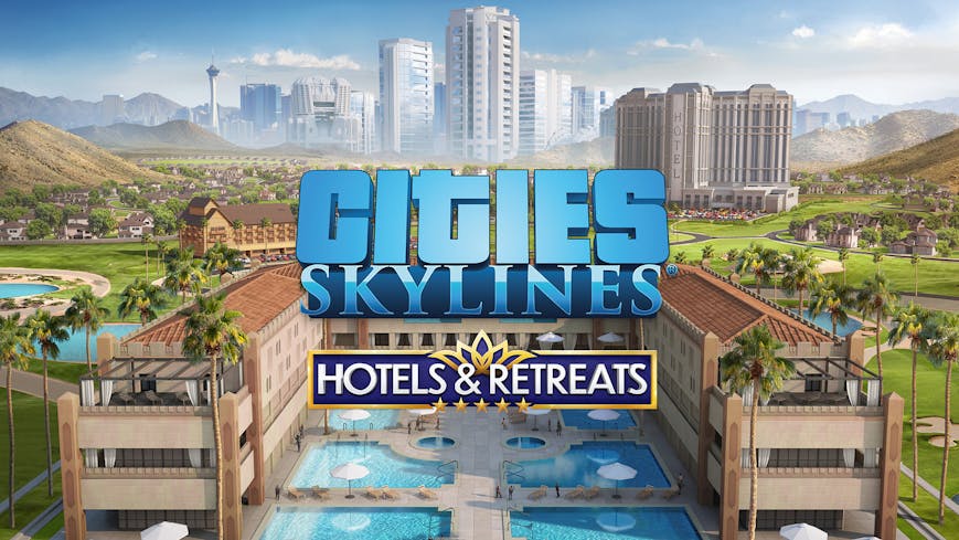 Cities: Skylines - Hotels & Retreats