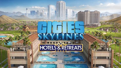 Cities: Skylines - Hotels & Retreats - DLC