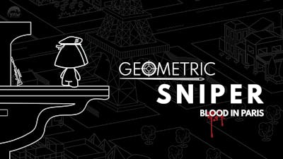 Geometric Sniper - Blood in Paris