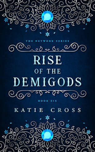 The Rise of the Demigods | Book 6 in The Network Series