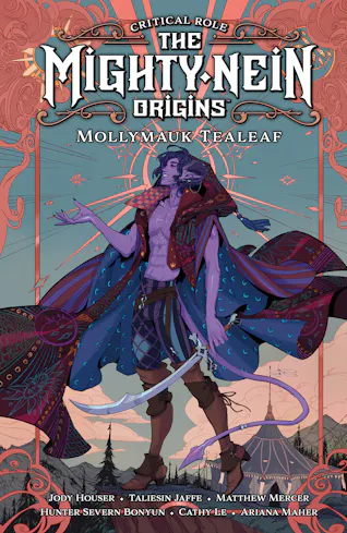 Critical Role: The Mighty Nein Origins--Mollymauk Tealeaf